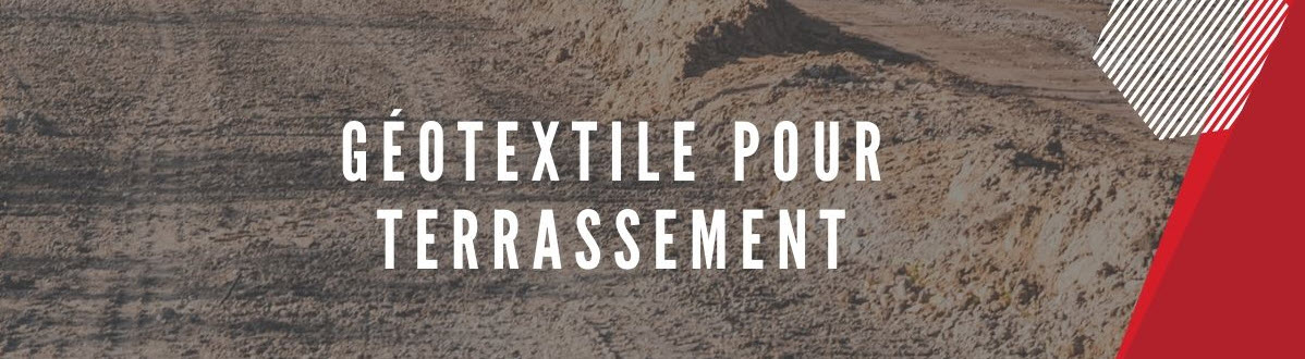 géotextile pour terrassement