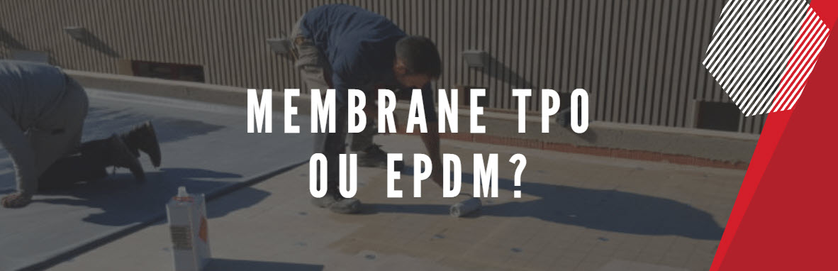 membrane epdm ou tpo