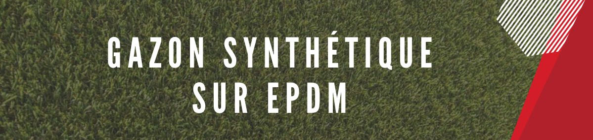 Gazon synthétique sur EPDM