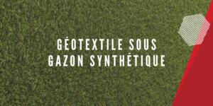 Feutre géotextile sous gazon synthétique