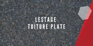 Lestage de toiture plate