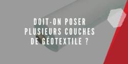 2 couches de géotextile
