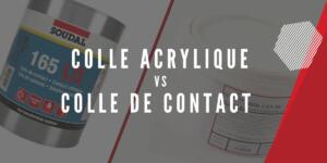 Colle acrylique et colle de contact EPDM
